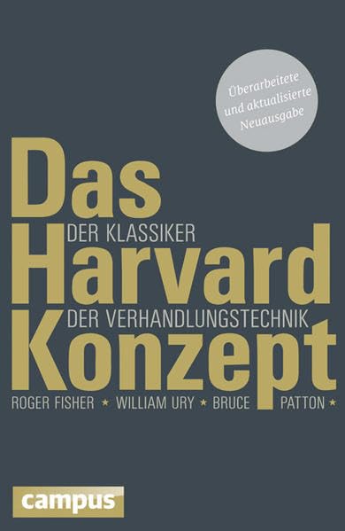 Das Harvard-Konzept - Der Klassiker der ... von Roger Fisher, William Ury und Bruce Patton